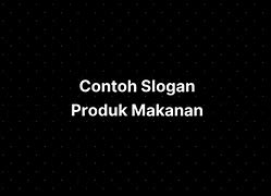 Contoh Slogan Suatu Produk