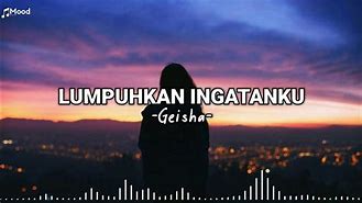 Geisha Lumpuh Kan Ingatan Ku